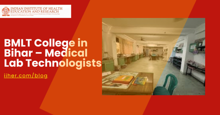 BMLT College in Bihar – Medical Lab Technologists
